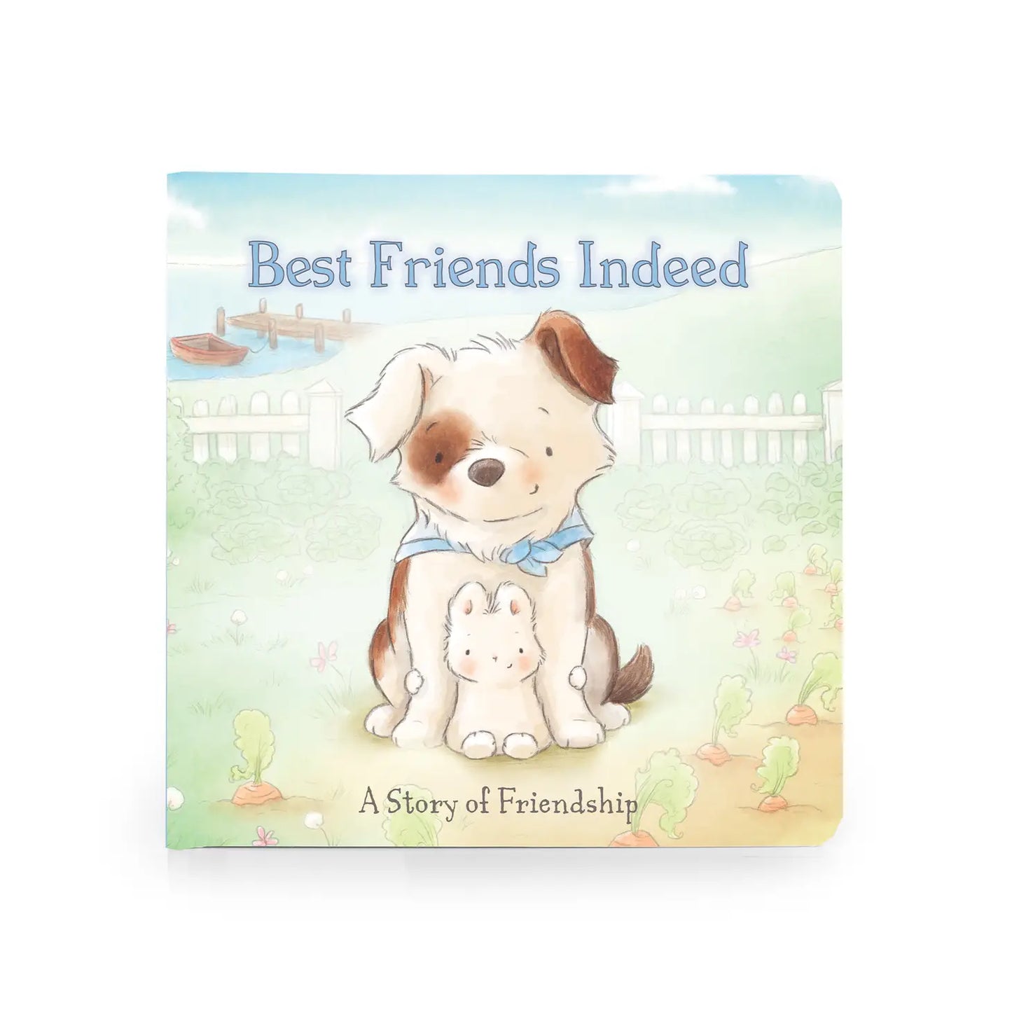 Best Friends Indeed - A Story of Friendship Boardbook